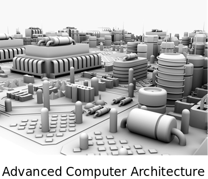 Advanced Computer
                                              Architecture